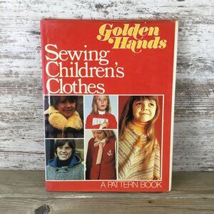 Golden Hands Sewing Childrens Clothes Pattern Book Random House 1975 Hardcover